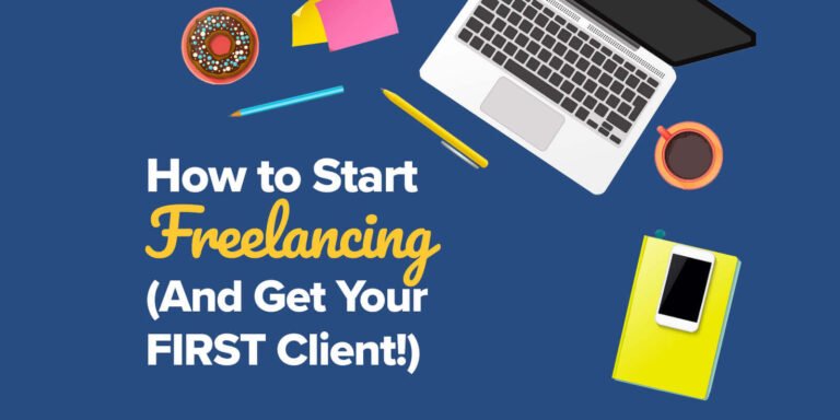How to Get Your First Freelancing Client Fast
